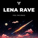 Lena Rave - Feel the Space