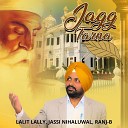 Lalit Lally Jassi Nihaluwal feat Ranj B - Jagg Tarna