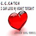 C C Catch - I Can Lose My Heart Tonight Silver Nail Remix
