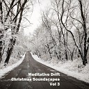 Meditative Drift - Music Box for Christmas