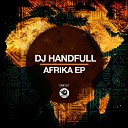 Dj HandFull - Afrika Original Afro Spin