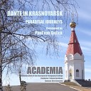 Chamber Choir Academia of the Krasnoyarsk Pedagogical… - Dante The Divine Comedy Paradise Canto I 1