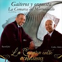 Gaiteros y Orquesta La Comarca Del… - Llegaste