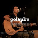 SIREX AND THE HEART TONES - Gelapku