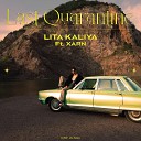 Lita Kaliya feat XARN - Last Quarantine Debut Single