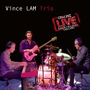 Vince Lam Trio feat Fabien Raucaz S bastien… - While My Fretless Gently Weeps