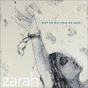 Zarah - Greater Is He