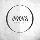 La Caja De Szyszlo - Horas En Vivo