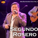 Segundo Rosero - No Se Puede En Vivo