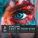 DJ Pat KAYC - Lost in Your Eyes
