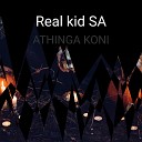 Real kid SA feat Black dee - Athinga Koni