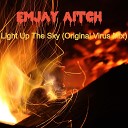 Emjay Aitch - Light up the Sky Original Virus Mix