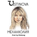 Ustinova - Меланхолия ChinKong production