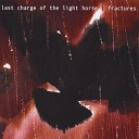 Last Charge of the Light Horse - A Song Like Yours