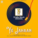 Aamir Ali Sultan - Ye Jahaan