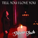 Stefanie Black - I Am Not Alone