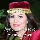 Aynur Dadasova - Sensen Sen