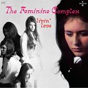 The Feminine Complex - Are You Lonesome Like Me