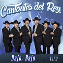 Cantantes Del Rey - El Cantor