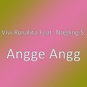 Vivi Rosalita feat Nogling S - Angge Angge