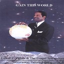 Lamar C Horne The Gospel Serenadors - Jesus Is My Choice