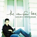 The Leigh Cunningham Band - The View From Here