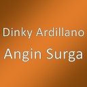 Dinky Ardillano - Angin Surga