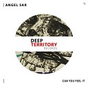 Angel Sar - Can You Feel It Original Mix