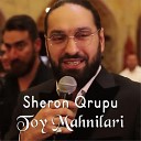 Sheron Qrupu - Toy Mahnilari