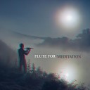 Relaxing Flute Music Zone - Nanxiao Melody