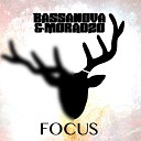 Bassanova Moradzo - Focus Radio Edit