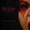 Antilav feat CL 20 - Polyushko