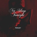 Parazet - No Sleep Tonight