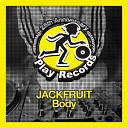 Jackfruit - Body Extended Mix