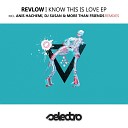 Revlow - I Know This Is Love DJ Susan More Than Friends…