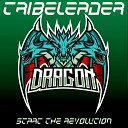 Tribeleader - Start The Revolution Instrumental