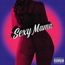 Xtra Time - Sexy Mama