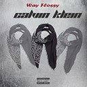 Way Flossy - Calvin Klein Prod by BEKK