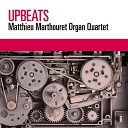 Matthieu Marthouret Organ Quartet - Spring Bossa