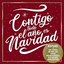 Raphael feat Antonio Jos Ana Guerra Miriam Rodr guez Bely Basarte Cepeda Mar a… - Contigo Todo El A o Es Navidad