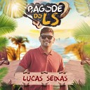 Lucas Seixas - Pagode do LS Teu Segredo J Tentei
