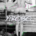 Morefire feat Roger Olamighty - Yirobo