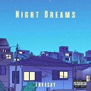 ENVXSKY - Night Dreams
