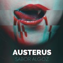 Austerus - Sabor Algoz