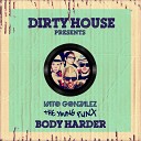 Vato Gonzalez The Young Punx - Body Harder Tokyo Spring Mix