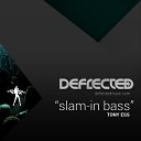 Tony Ess - Slam In Bass G Patto Phat Deep Mix