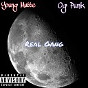 Young Mutte Og Punk - Real Gang