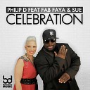 Philip D feat Fab Faya Sue - Celebration DJ Aston Rmx