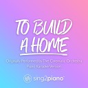 Sing2Piano - To Build A Home Originally Performed by The Cinematic Orchestra Piano Karaoke…