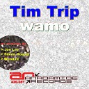 Tim Trip - Wamo Jon s Playing Dirty Remix